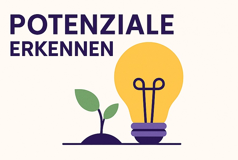 Potenziale erkennen